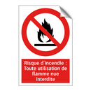 Risque d'incendie : Toute utilisation de flamme nue interdite