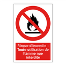Risque d'incendie : Toute utilisation de flamme nue interdite