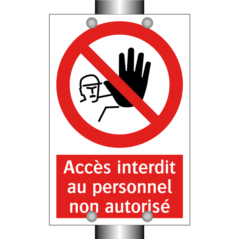 Accès interdit au personnel non autorisé