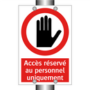 Accès réservé au personnel uniquement