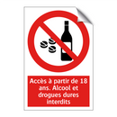 Accès à partir de 18 ans. Alcool et drogues dures interdits