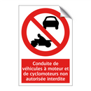 Conduite de véhicules à moteur et de cyclomoteurs non autorisée interdite