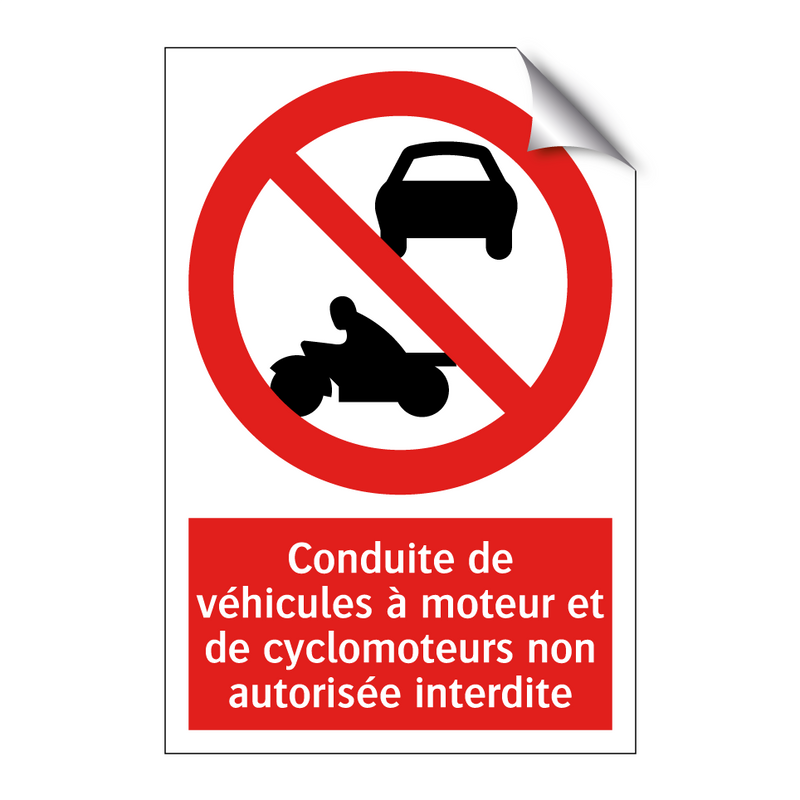 Conduite de véhicules à moteur et de cyclomoteurs non autorisée interdite