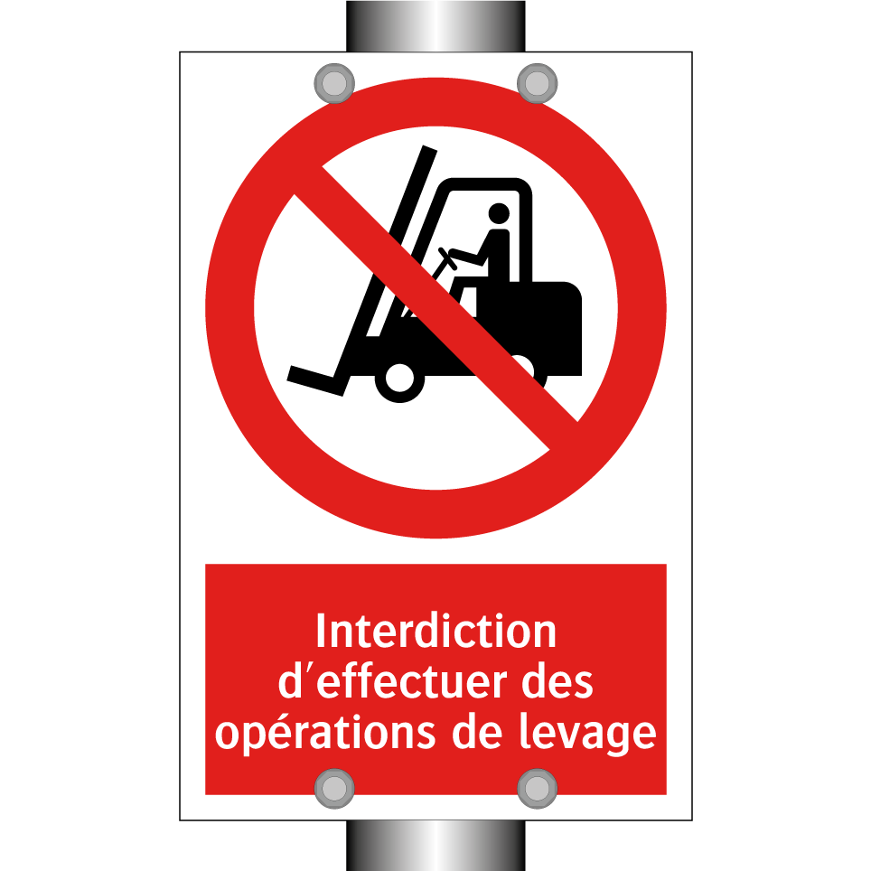 Interdiction d'effectuer des opérations de levage