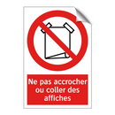 Ne pas accrocher ou coller des affiches