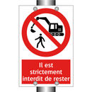 Il est strictement interdit de rester