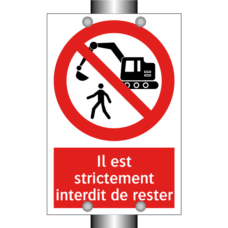 Il est strictement interdit de rester