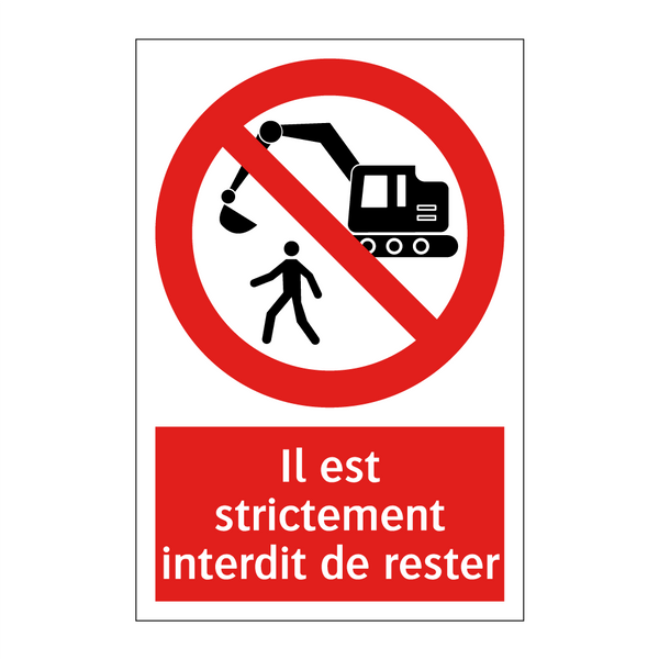 Il est strictement interdit de rester