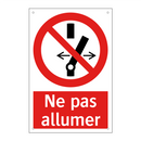 Ne pas allumer