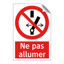 Ne pas allumer