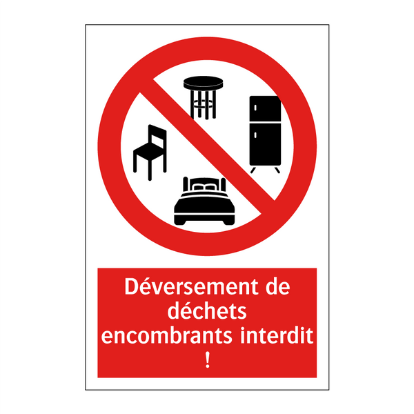 Déversement de déchets encombrants interdit !