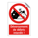 Déversement de débris interdit !