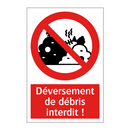 Déversement de débris interdit !