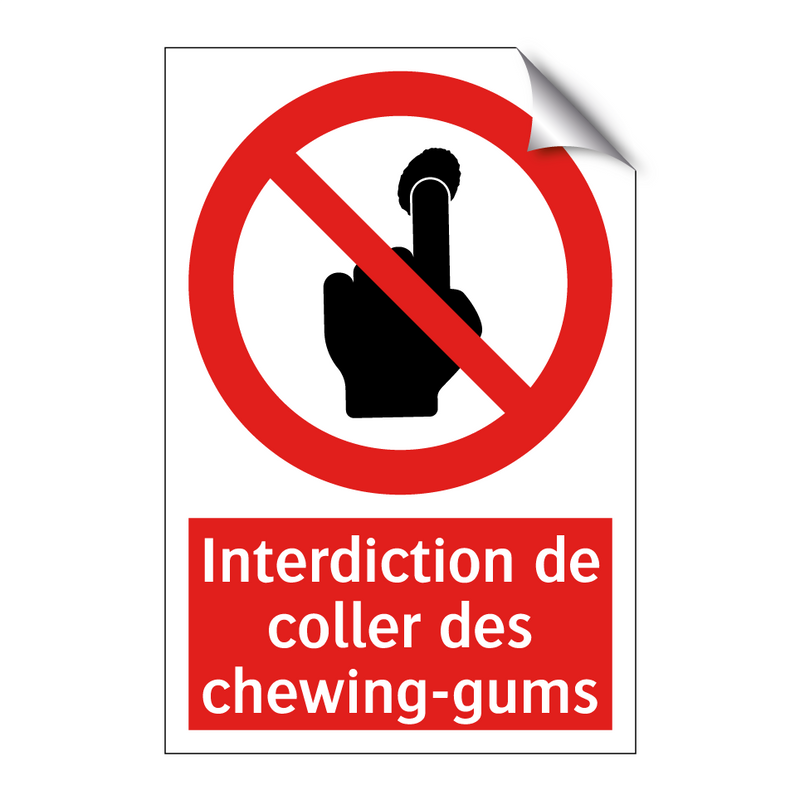 Interdiction de coller des chewing-gums