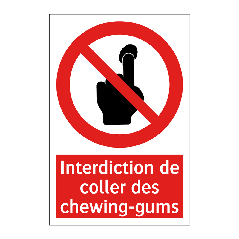 Interdiction de coller des chewing-gums