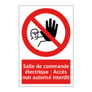 Salle de commande électrique : Accès non autorisé interdit