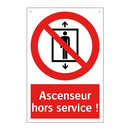 Ascenseur hors service !