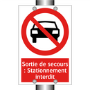 Sortie de secours : Stationnement interdit