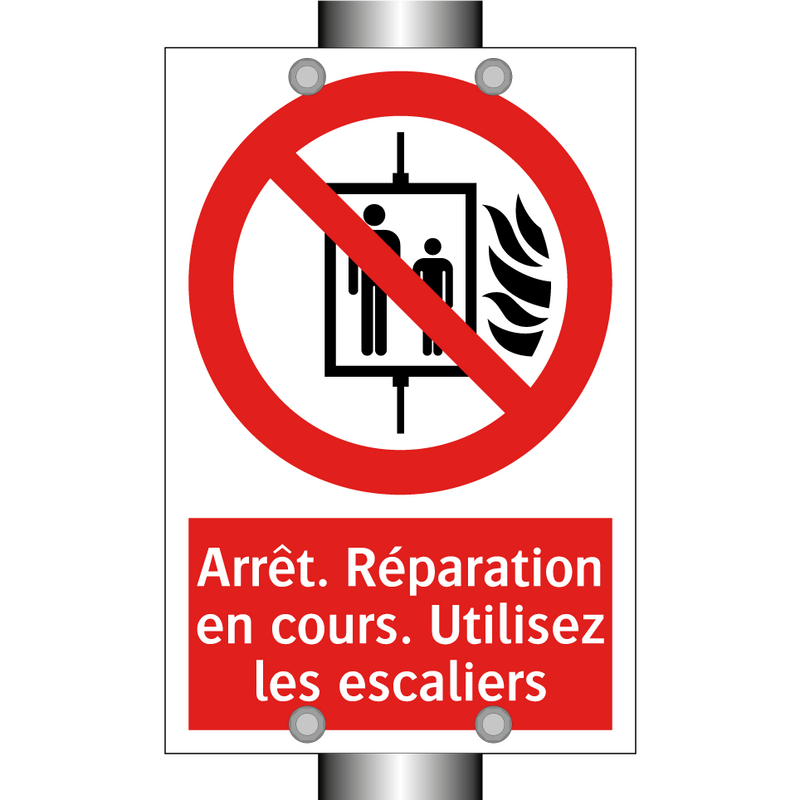 Arrêt. Réparation en cours. Utilisez les escaliers