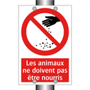 Les animaux ne doivent pas être nourris