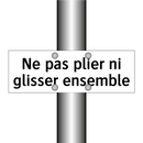 Ne pas plier ni glisser ensemble