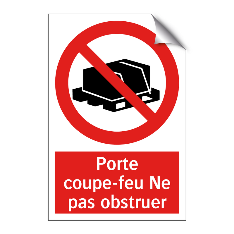 Porte coupe-feu Ne pas obstruer
