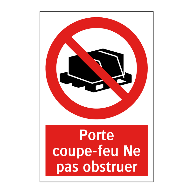Porte coupe-feu Ne pas obstruer