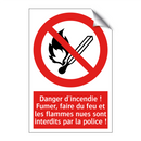 Danger d'incendie ! Fumer, faire du feu et les flammes nues sont interdits par la police !