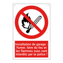 Installation de garage : Fumer, faire du feu et les flammes nues sont interdits par la police !