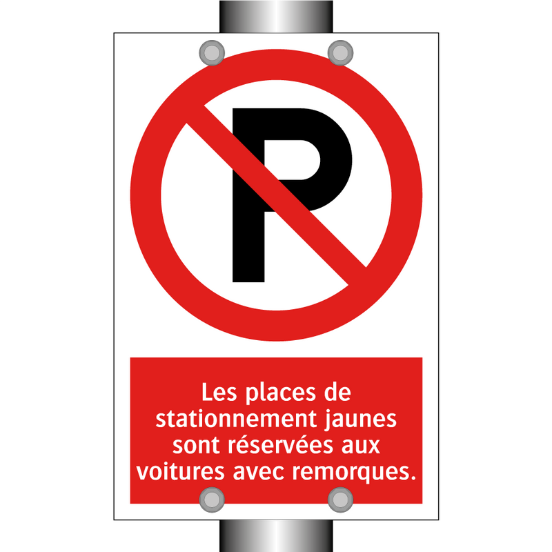 Les places de stationnement jaunes sont réservées aux voitures avec remorques.