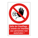 Salle de Chauffage : L'entrée est interdite aux personnes non autorisées !
