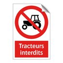 Tracteurs interdits