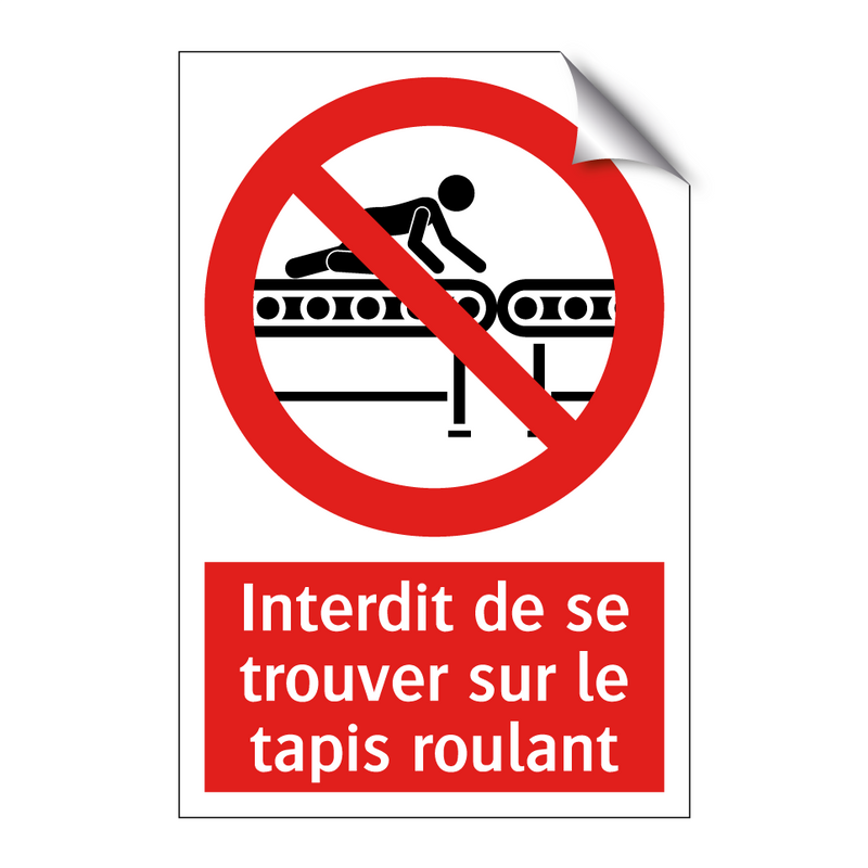Interdit de se trouver sur le tapis roulant