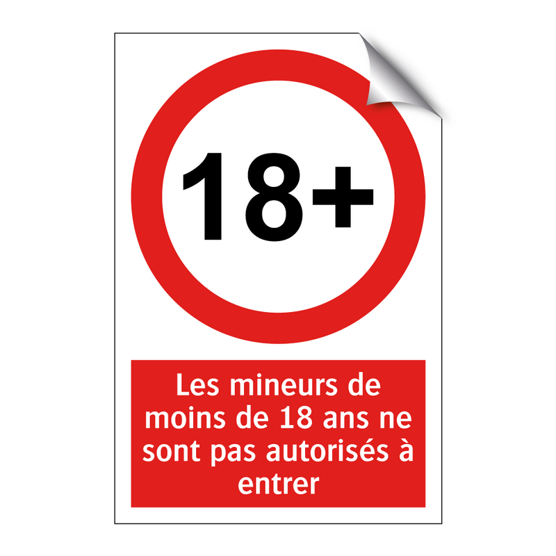 Les mineurs de moins de 18 ans ne sont pas autorisés à entrer