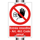 Entrée interdite - Art. 461 Code pénal