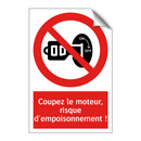Coupez le moteur, risque d'empoisonnement !