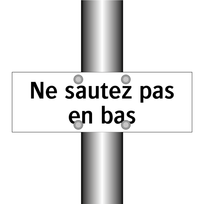 Ne sautez pas en bas
