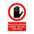 Accès non autorisé interdit - Art. 461 Code pénal