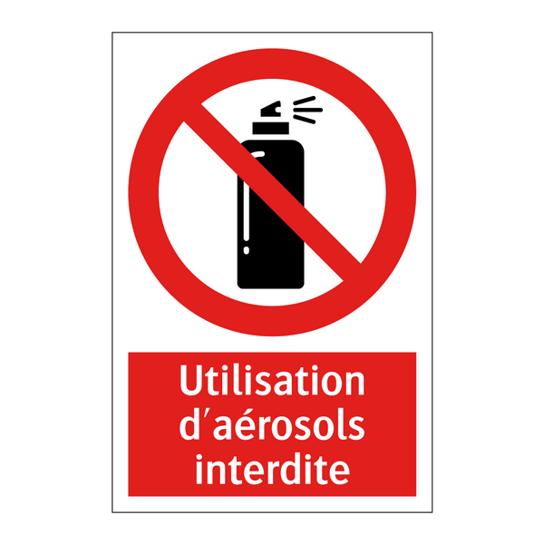 Utilisation d'aérosols interdite