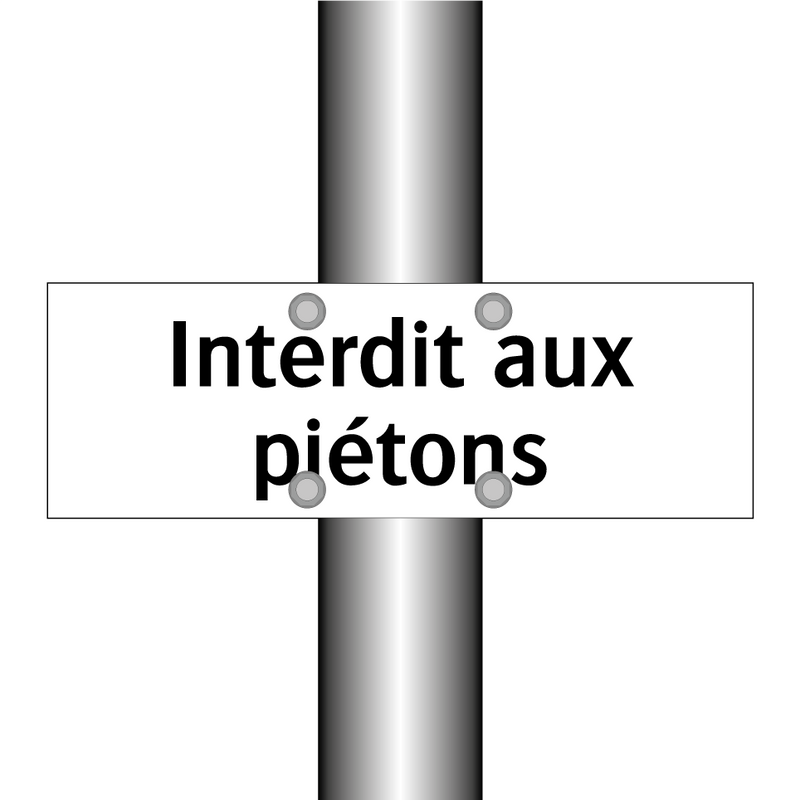 Interdit aux piétons