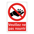 Veuillez ne pas nourrir