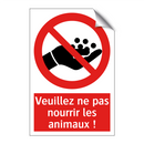 Veuillez ne pas nourrir les animaux !