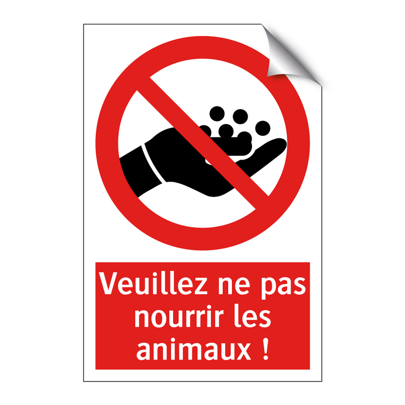 Veuillez ne pas nourrir les animaux !