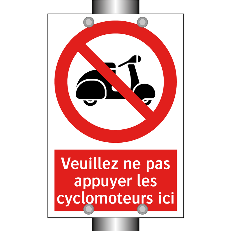 Veuillez ne pas appuyer les cyclomoteurs ici