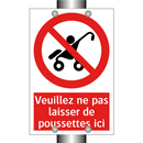 Veuillez ne pas laisser de poussettes ici