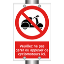 Veuillez ne pas garer ou appuyer de cyclomoteurs ici.