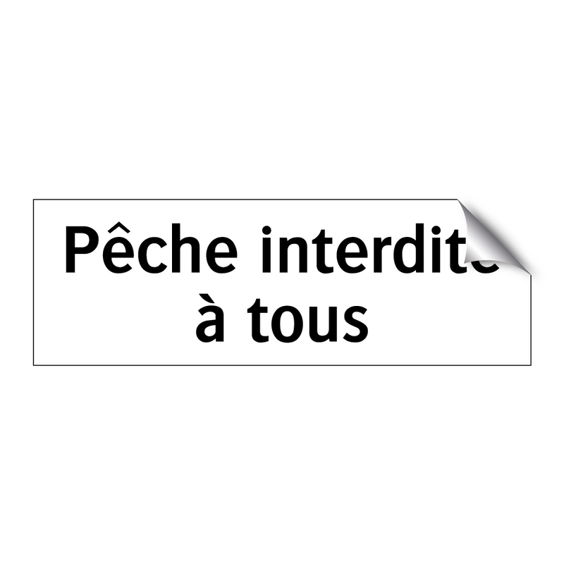 Pêche interdite à tous