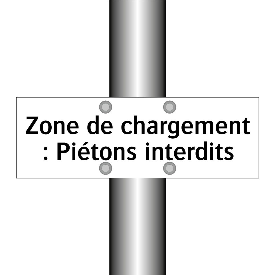 Zone de chargement : Piétons interdits