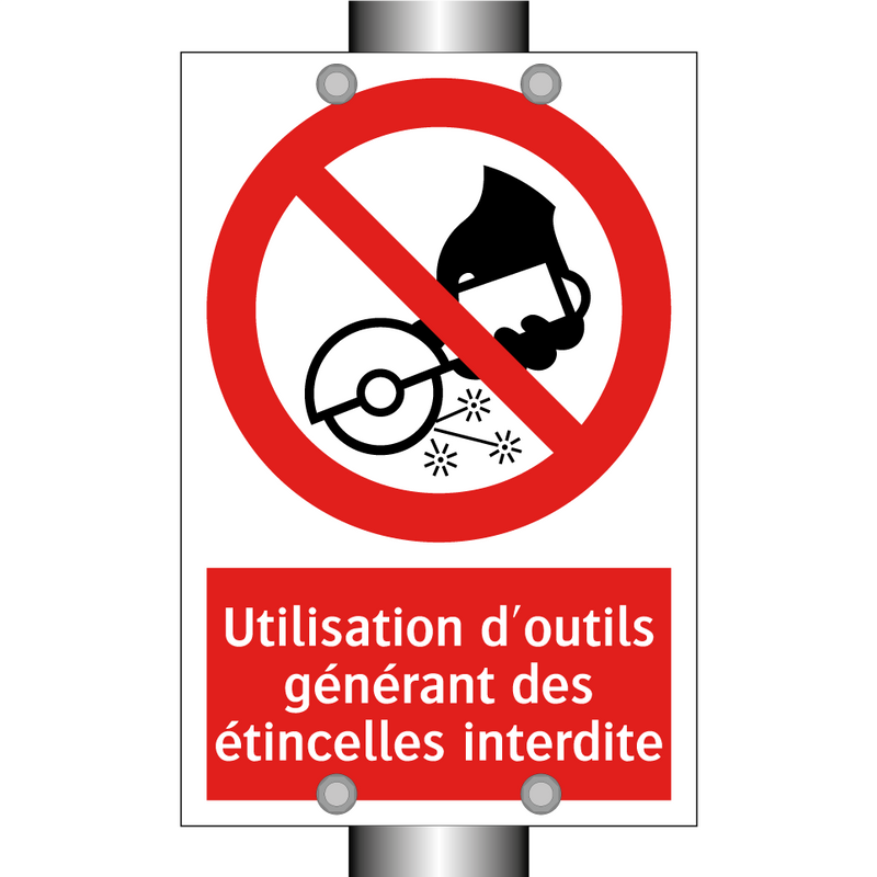 Utilisation d'outils générant des étincelles interdite