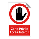 Zone Privée Accès Interdit
